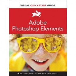 Adobe Photoshop Elements Visual QuickStart Guide