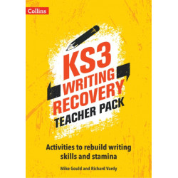 KS3 Writing Recovery Teacher Pack: Activities to Rebuild Writing Skills and Stamina