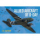 Allied Aircraft of D-Day