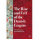 The Rise and Fall of the Danish Empire
