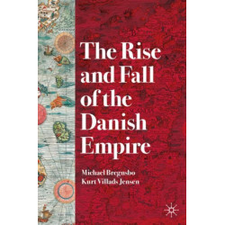 The Rise and Fall of the Danish Empire
