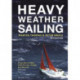 Heavy Weather Sailing 8th edition