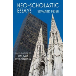 Neo–Scholastic Essays