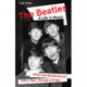 The Beatles: A Life in Music
