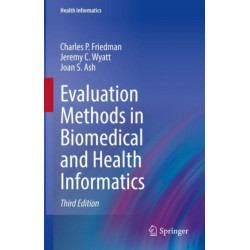 Evaluation Methods in Biomedical and Health Informatics