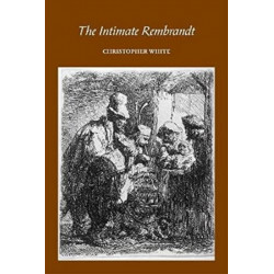 The Intimate Rembrandt