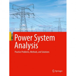Power System Analysis: Practice Problems, Methods, and Solutions