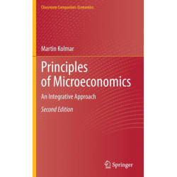 Principles of Microeconomics: An Integrative Approach