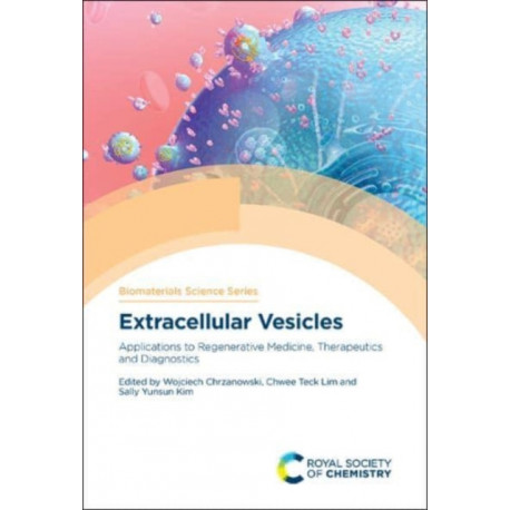 Extracellular Vesicles: Applications to Regenerative Medicine, Therapeutics and Diagnostics