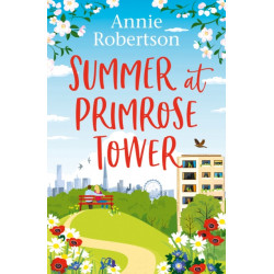 Summer at Primrose Tower: The perfect holiday read