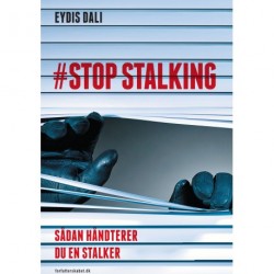 STOP STALKING: Sådan håndterer du en stalker