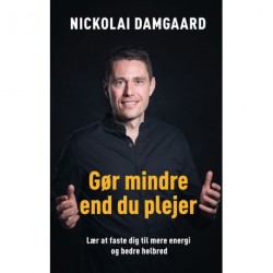 Gør mindre end du plejer: Lær at faste dig til mere energi og bedre helbred