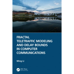 Fractal Teletraffic Modeling and Delay Bounds in Computer Communications