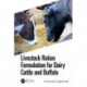 Livestock Ration Formulation for Dairy Cattle and Buffalo