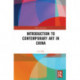 Introduction to Contemporary Art in China