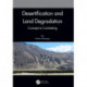 Desertification and Land Degradation: Concept to Combating