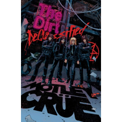 MOTLEY CRUE - THE DIRT: DECLASSIFIED: THE DIRT: DECLASSIFIED