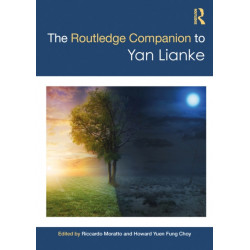 The Routledge Companion to Yan Lianke
