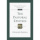The Pastoral Epistles: An Introduction And Commentary