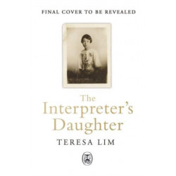 The Interpreter's Daughter: A remarkable true story of feminist defiance in 19th Century Singapore