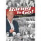 Raring to Go!: Star-Studded Stories from High-Flying Reporter and Sports Journalist Ted Macauley