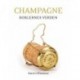CHAMPAGNE: Boblernes verden