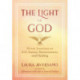 The Light of God: Divine Locutions on Evil, Karma, Reincarnation, and Healing