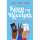 Keep the Receipts: THE SUNDAY TIMES BESTSELLER