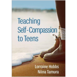 Teaching Self-Compassion to Teens
