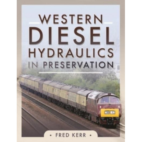 Western Diesel Hydraulics in Preservation