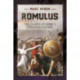 Romulus: The Legend of Rome's Founding Father