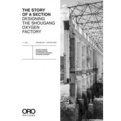 The Story of a Section: Designing the Shougang Oxygen Factory