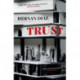 Trust: Winner of the 2023 Pulitzer Prize for Fiction