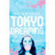 Tokyo Dreaming