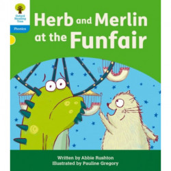 Oxford Reading Tree: Floppy's Phonics Decoding Practice: Oxford Level 3: Herb and Merlin at the Funfair