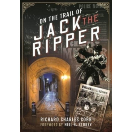 On the Trail of Jack the Ripper
