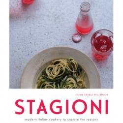 Stagioni: Modern Italian cookery to capture the seasons