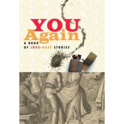 You Again: A Book of Love-Hate Stories