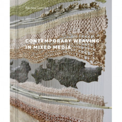 Contemporary Weaving in Mixed Media