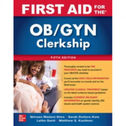 First Aid for the OB/GYN Clerkship, Fifth Edition