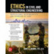 Ethics in Civil and Structural Engineering: Professional Responsibility and Standard of Care