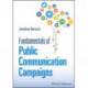 Fundamentals of Public Communication Campaigns