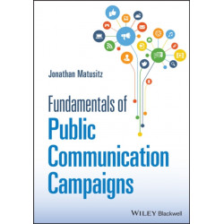 Fundamentals of Public Communication Campaigns