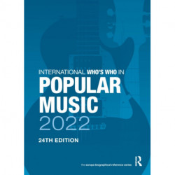 The International Who's Who in Popular Music 2022