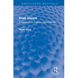 Inner Visions: Explorations in magical consciousness