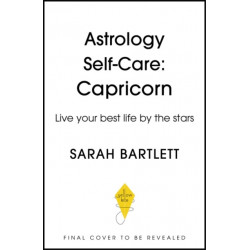 Astrology Self-Care: Capricorn: Live your best life by the stars
