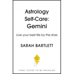 Astrology Self-Care: Gemini: Live your best life by the stars