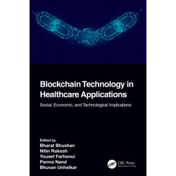 Blockchain Technology in Healthcare Applications: Social, Economic, and Technological Implications