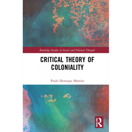 Critical Theory of Coloniality