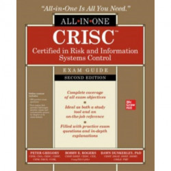 CRISC Certified in Risk and Information Systems Control All-in-One Exam Guide, Second Edition